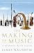 Making of Music, The: A Journey with Notes