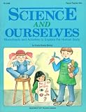 Science and Ourselves: Worksheets and Activities to Explore the Human Body
