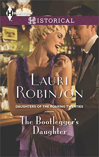 The Bootlegger's Daughter (Daughters of the Roaring Twenties)