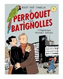 Le perroquet des Batignolles