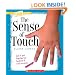 The Sense of Touch (New True Books)