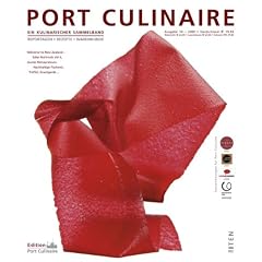 Port Culinaire Ten - Band No. 10: Sicherer Hafen f�r Gourmets