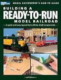 Building a Ready-To-Run Model Railroad (Model Railroader's How-To Guides)