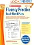 Fluency Practice Read-Aloud Plays: Grades 1-2: 15 Short, Leveled Fiction and Nonfiction Plays With Research-Based Strategies to Help Students Build ... and Comprehension (Best Practices in Action)