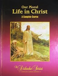 Our Moral Life In Christ