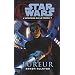 Star Wars, l'h�ritage de la force, N� 7 : Fureur