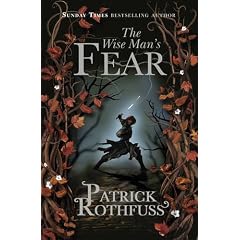 Wise Man's Fear (The Kingkiller Chronicle)