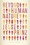 picture of Beyond Human Nature: How Culture and Experience Shape Our Lives