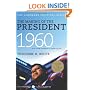 The Making of the President 1960 (Harper Perennial Political Classics)