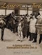 Legacies of the Turf: A Century of Great Thoroughbred Breeders: 1