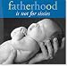 Fatherhood is Not for Sissies (Keepsake)