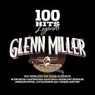 100 Hits Legends - Glenn Miller