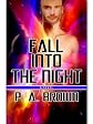 Fall Into The Night