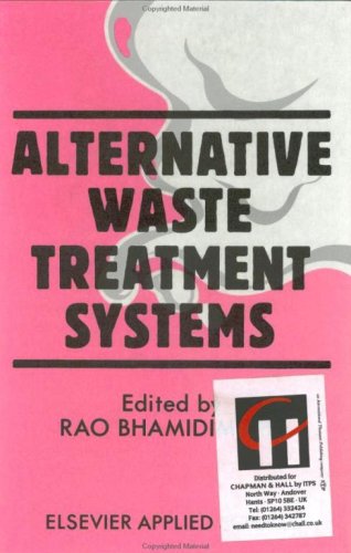 Alternative Waste Treatment Systems (Proceedings of the International Conference Held at Massey University, Palmerston North, New Zealand, May 26-27,)