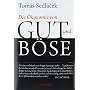 Die �konomie von Gut und B�se von Tomas Sedlacek