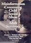 Misinformation Concerning Child Sexual Abuse and Adult Survivors