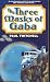 The Three Masks of Gaba