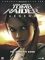 Tomb Raider: Legend: The Complete Official Guide