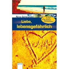 Liebe, lebensgef�hrlich.