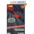 Superheroes!: Capes and Crusaders in Comics and Films