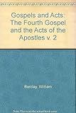 The Gospels and Acts