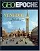 GEO Epoche 28/2007: Venedig. 810-1900: Macht und Mythos der Serenissima
