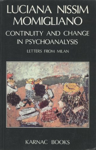 Continuity and Change in Psychoanalysis: Letters from Milan