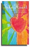 Take heart : healing prayer for the whole of life