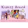 Kidding Around - Comics for Kids - Postcard Book by Alexa Kitchen, Denis Kitchen, and Alexa Kitchen (age 9)