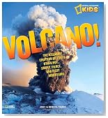 Volcano!: The Icelandic Eruption of 2010 and Other Hot, Smoky, Fierce, and Fiery Mountains (National Geographic Kids)