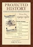 Projected History