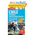 MARCO POLO Reisef�hrer Chile, Osterinsel: Juan-Fernandez-Archipel, Osterinsel. Reisen mit Insider-Tipps. Mit Reiseatlas und Sprachf�hrer Spanisch
