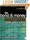 Bond and Money Markets: Strategy, Trading, Analysis