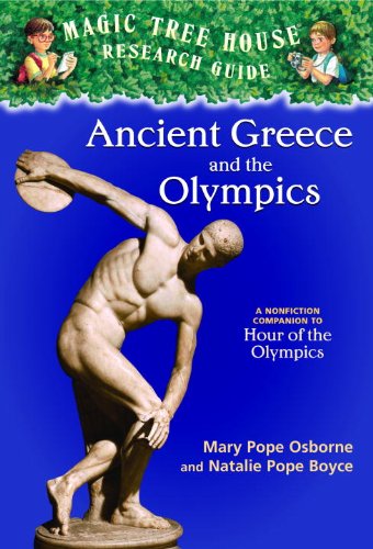 Ancient Greece And The Olympics: A Nonfiction Companion To ""Hour Of The Olympics"" (Turtleback School & Library Binding Edition) (Magic Tree House Research Guide)