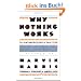 Why Nothing Works: The Anthropology of Daily Life (Touchstone Books)