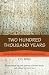 Two Hundred Thousand Years: Stories About the Incredible Human Journey