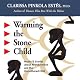Warming the Stone Child: Myths and Stories about Abandonment and the Unmothered Child