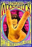 Taking Woodstock: A True Story of a Riot, a Concert, and a Life   [TAKING WOODSTOCK] [Paperback]