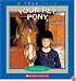 Your Pet Pony (True Books)