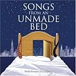 Songs from an Unmade Bed