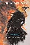 No Starling: Poems (Pacific Northwest Poetry)