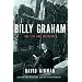 Billy Graham: His Life and Influence