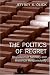 The Politics of Regret: On Collective Memory and Historical Responsibility