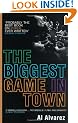 The Biggest Game in Town