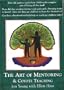 The Art of Mentoring & Coyote Teaching