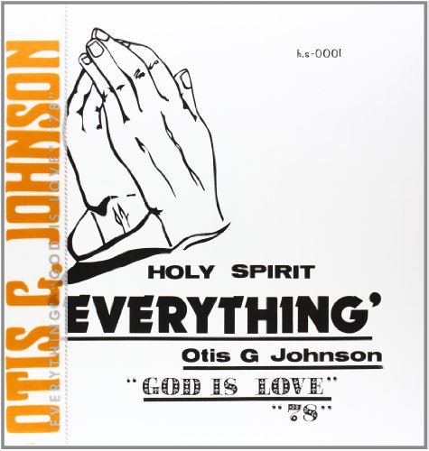 Album Art for Everything-God Is Love 78 by Otis G Johnson