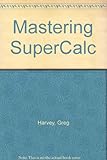 Mastering Super Calc4