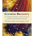 Bücher : CREATIVE RECOVERY: A COMPLETE ADDICTION TREATMENT PROGRAM THAT USES YOUR NATURAL CREATIVITYBYMaisel, Eric[Paperback] on Oct-2008