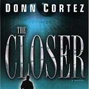The Closer: The Closer, Book 1 | Donn Cortez