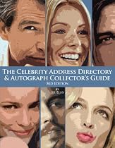 The Celebrity Address Directory & Autograph Collector's Guide with 30,000 Entries